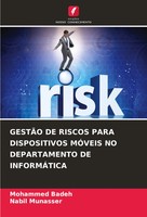 GestÃO DE Riscos Para Dispositivos MÓVeis NO Departamento DE InformÁTica Buch