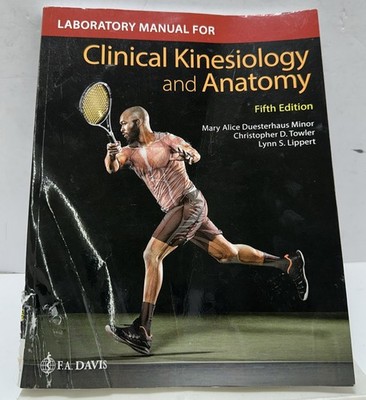 Laboratory Manual for Clinical Kinesiology and Anatomy 