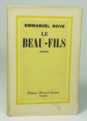 BOVE Emmanuel ''Le beau-fils'' Grasset, 1934. EO. 1/92 ex. Alfax Navarra