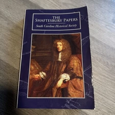 The Shaftesbury Papers by South Carolina Historical Society SC History PB 2010