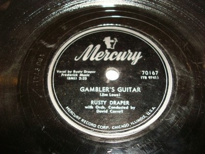 RUSTY DRAPER Gambler's Guitar / Free Home Demonstration MERCURY 70167 VG+ 78 10''
