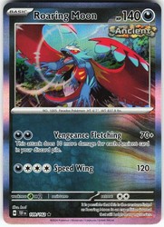 Roaring Moon 109/162 Temporal Forces Holo Rare