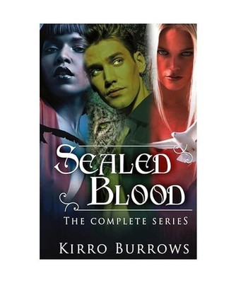 Sealed Blood: The Complete Series, Burrows, Kirro