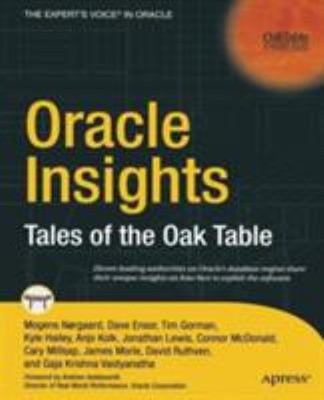 Oracle Insights : Tales of the Oak Table Paperback