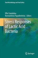 Effie Tsakalidou (U. A.) | Stress Responses Of Lactic Acid Bacteria | Buch
