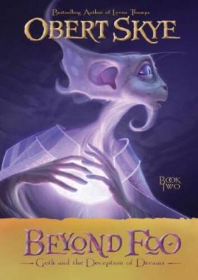 Beyond Foo, Book 2: Geth and the Deception of Dreams - Hardcover - GOOD