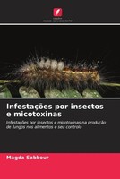 InfestaçõEs Por Insectos E Micotoxinas Magda Sabbour Taschenbuch Portugiesisch