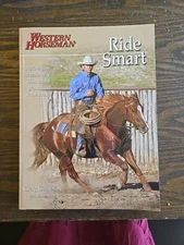 WESTERN HORSEMAN - RIDE SMART: IMPROVE YOUR HORSEMANSHIP SKILLS - Craig Cameron