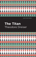 The Titan Theodore Dreiser Taschenbuch Kartoniert / Broschiert Englisch 2021