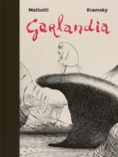 Garlandia Hardcover Lorenzo, Kramsky, Jerry Mattotti