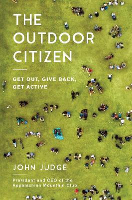 The Outdoor Citizen - 9781948062183