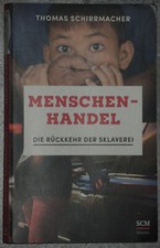 Menschenhandel -- Die Rückkehr der Sklaverei -- Auflage 2018 