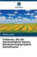 Faktoren, Die Die Nachhaltigkeit Kleiner BewäSserungsprojekte Beeinflussen Gona