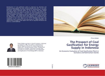 Prima Zuldian | The Prospect of Coal Gasification for Energy Supply in Indonesia