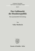 Der Geldmarkt Der Bundesrepublik. Eine Experimentelle Untersuchung. HäSelbarth