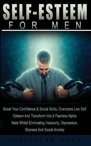 Christian Ford Self Esteem For Men (Paperback)