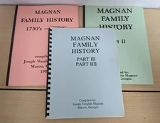 Magnan Family History Books_Parts 1 thru 4_1750s - 1980s_Macon Georgia 1988
