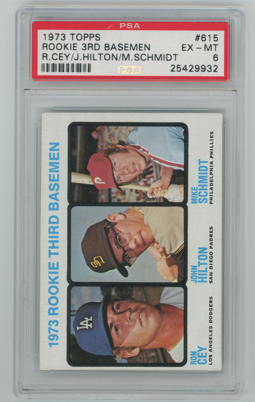 1973 Topps Rookie 3rd Basemen MIKE SCHMIDT #615 (RC) PSA 6