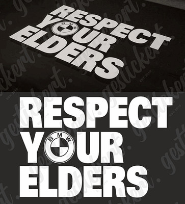 1x 15 cm Respect Your Elders Aufkleber passend für BMW Sticker Decal Tuning E30