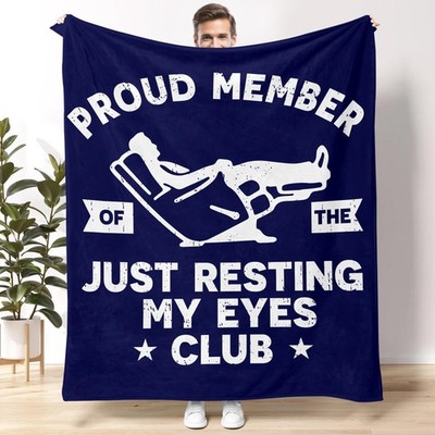 Funny Gifts for Men - Proud Member of Just Resting My Eyes Club   50x60 Inche...