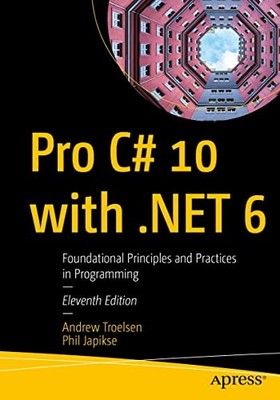 PRO C 10 WITH .NET 6 By Andrew Troelsen (Paperback) (9781484278680)