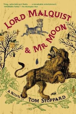 Lord Malquist and Mr. Moon: A Novel - Paperback, by Stoppard Tom - Very Good
