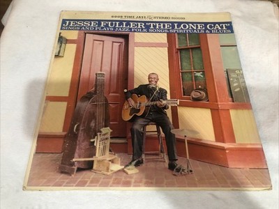 Jesse Fuller  The Lone Cat  Vinyl LP