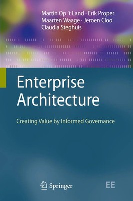 Enterprise Architecture Creating Value by Informed Governance Land (u. a.) Buch