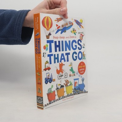 Beep-Beep and Zoom's Things That Go  |  Patricia Hegarty