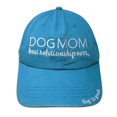Dog Mom Best Relationship Ever Strapback Hat Blue One Size Dog Is Good