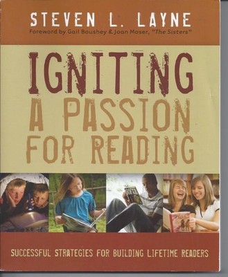 Igniting a Passion for Reading: Successful Strategies for Building Lifetime Read