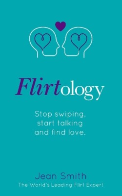 Jean Smith Flirtology (Paperback)