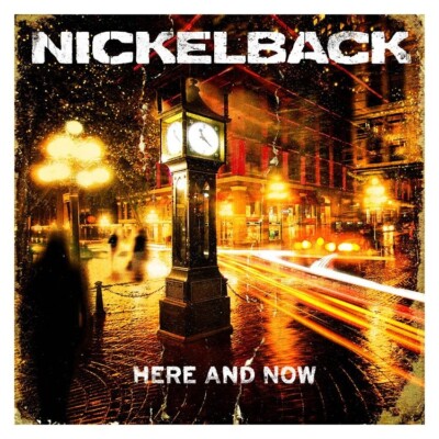 ''Here And Now'' by Nickelback (CD, Nov-2011, Roadrunner)