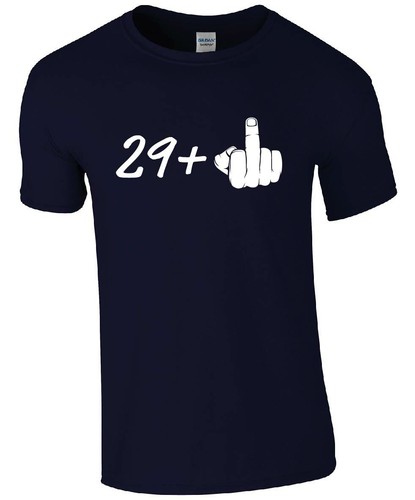 29+1 (middle finger) 30th Birthday T-Shirt | Rude 30th Tshirt | Tee - Picture 7 of 10