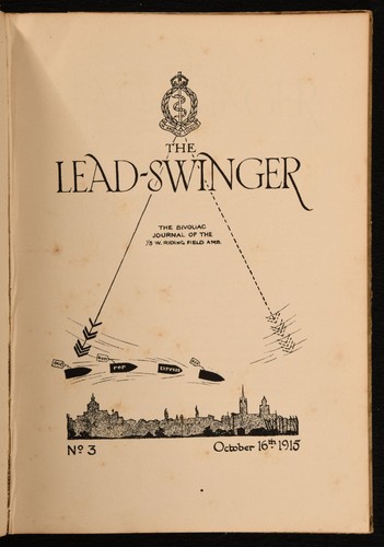 1916 The Lead-Swinger: The Bivouac Journal of the 1/3 W. Riding Field achats Ambulan...