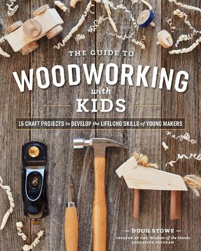 The Guide to Woodworking With Kids by Doug Stowe (Paperback Book) - Image 3