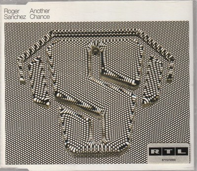 Roger Sanchez - Another Chance (Maxi CD) 2001 / 4 Tracks