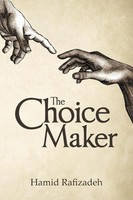 Hamid Rafizadeh | The Choice Maker | Taschenbuch | Englisch (2018)