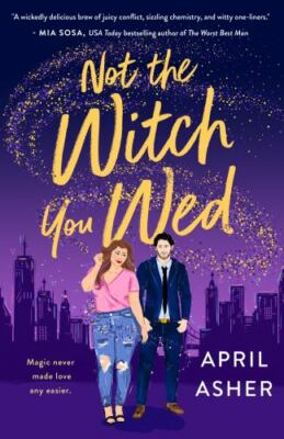 Not the Witch You Wed (Supernatural Singles, 1) Asher, April paperback Used - V