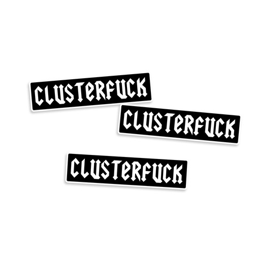Clusterfuck Sticker - Picture 8 of 16