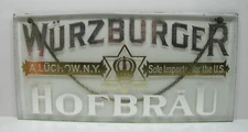 WURZBURGER HOFBRAU Antique Reverse on Glass Beer Sign A LUCHOW NY SOLE IMPORTER
