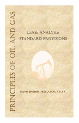 Principles of Oil and Gas Lease Analysis : Standard Provisions
