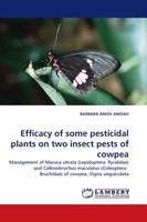 Barbara Amoh Amoah | Efficacy Of Some Pesticidal Plants On Two Insect Pests...