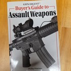 Gun Digest Buyer's Guide to Assault Weapons by Phillip Peterson