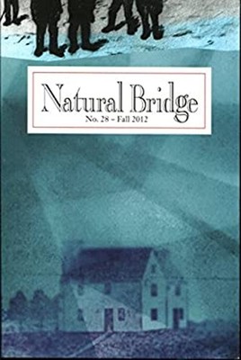 Natural Bridge, A Journal of Contemporary Literature: Fall, 2012,