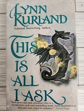 This Is All I Ask - Mass Market Paperback By Kurland, Lynn GOOD
