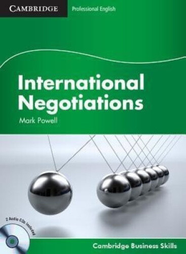International Negotiations Student's Book with Audio CDs (2) (Cambridge