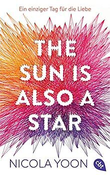 The sun is also a star: Deutsche Ausgabe von Yoon, Nicola | Buch | Zustand gut