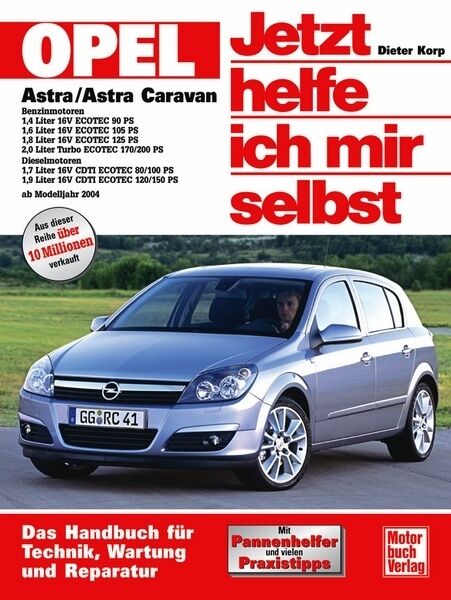 Thumbnail - Reparaturanleitung Opel Astra H Reparatur/buch Jetzt Helfe Ich Mir