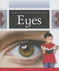 Take a Closer Look at Your Eyes by Janet Slike (Hardback, 2013)